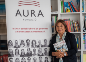 Glòria Canals, presidenta d’Aura Fundació: “Ens mou la il·lusió d’ajudar a aconseguir una societat inclusiva on les persones amb discapacitat intel·lectual en formin part activa”