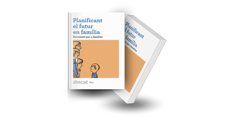 Planificant el futur en família: Document per a famílies